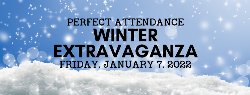 WINTER EXTRAVAGANZA FRIDAY JANUARY 7, 2022